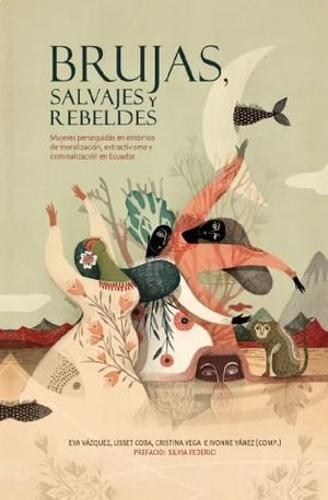Libro Brujas, salvajes y rebeldes de Eva Vázquez